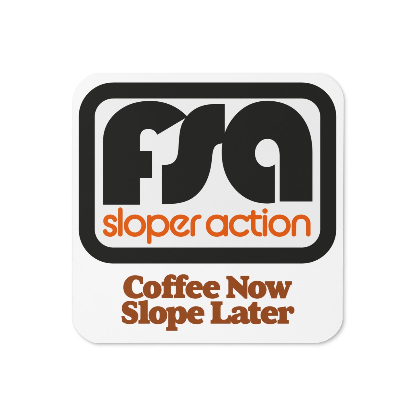 FSA Coaster Cork back - Strictly Coffee only